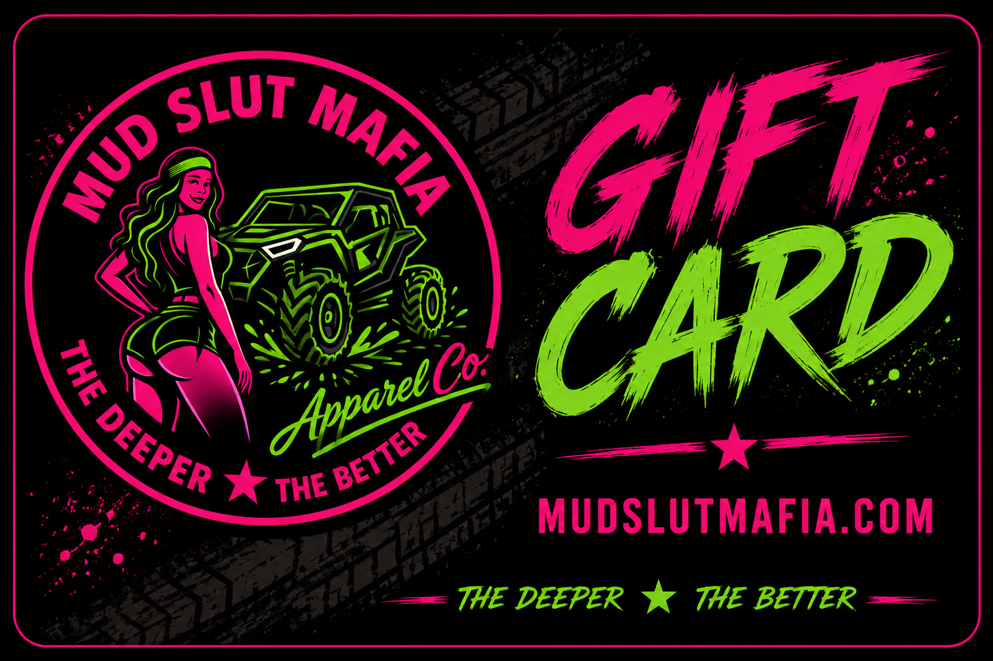 Mud Slut Mafia Apparel Co Gift Card