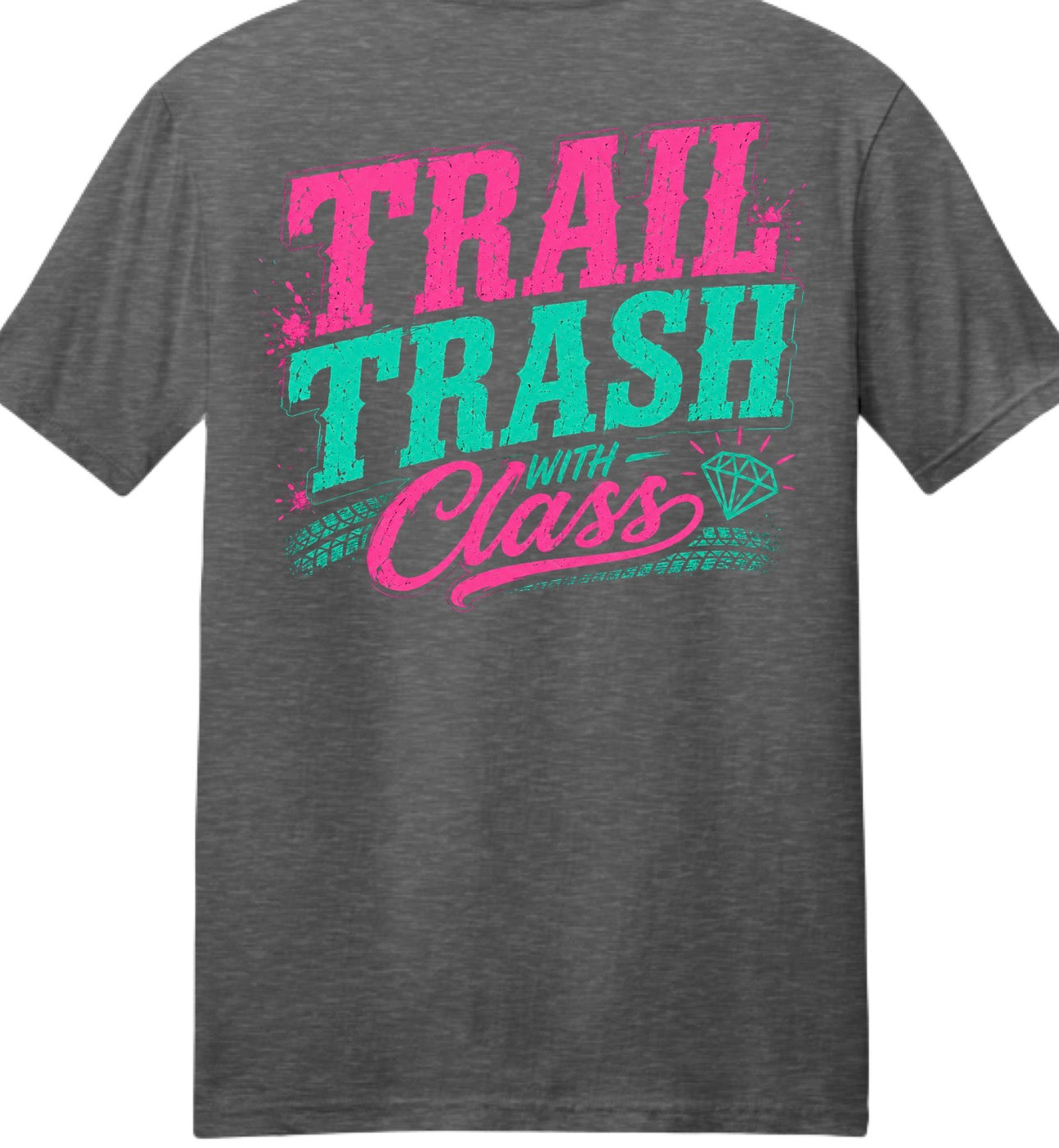 Trail Trash With Class