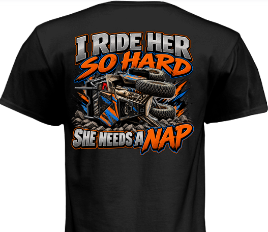 I Ride Her So Hard She Needs A Nap