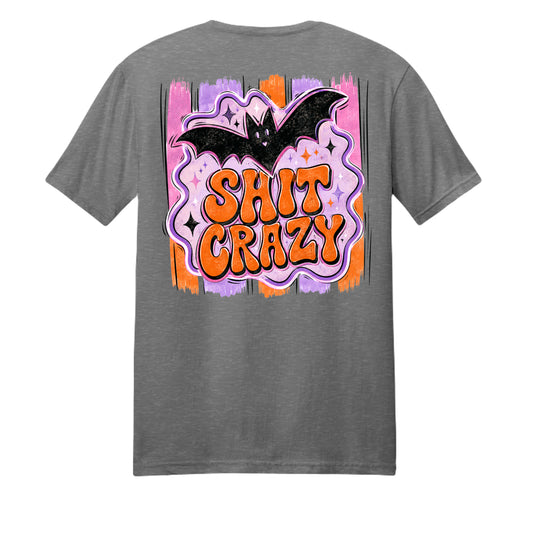 Bat Shit Crazy