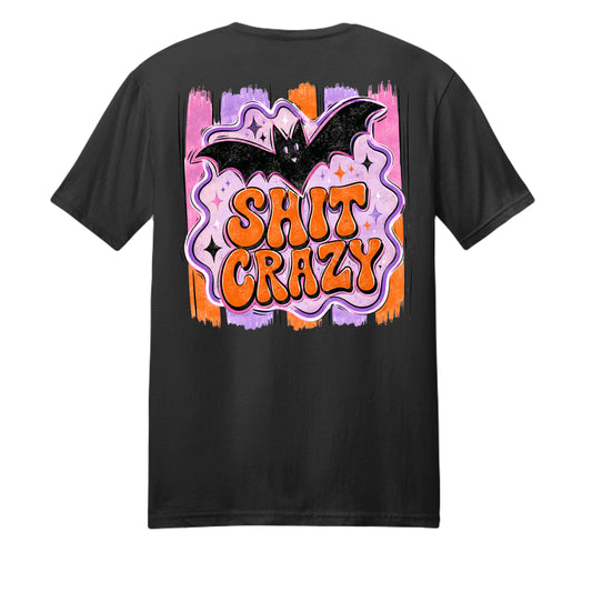 Bat Shit Crazy